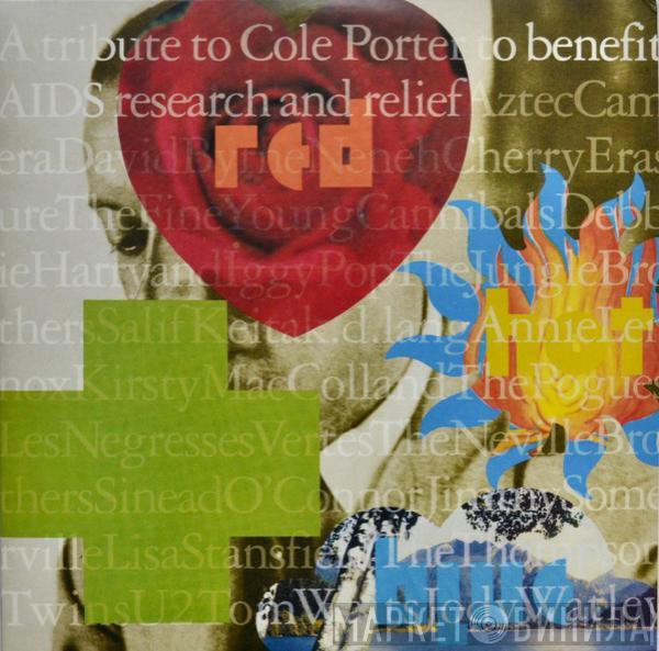  - Red  Hot + Blue (A Tribute To Cole Porter To Benefit AIDS Research And Relief)