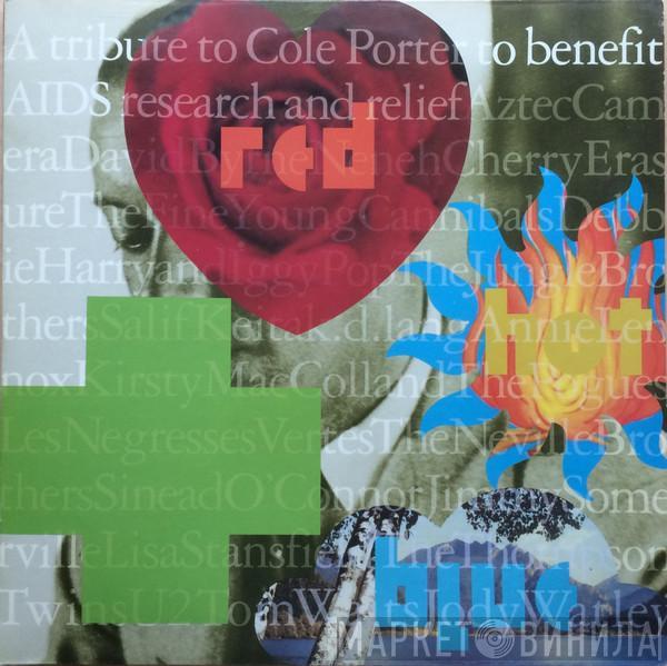  - Red Hot + Blue