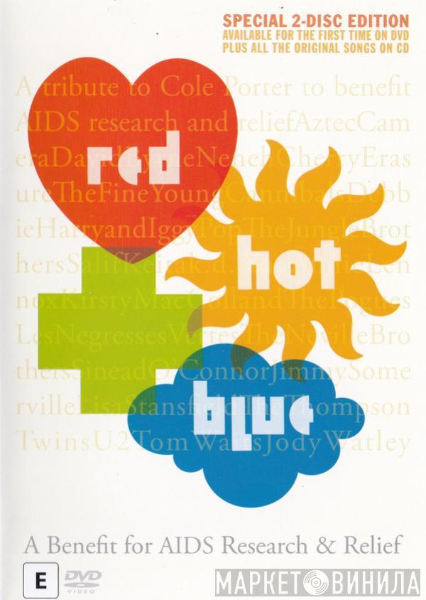  - Red Hot + Blue
