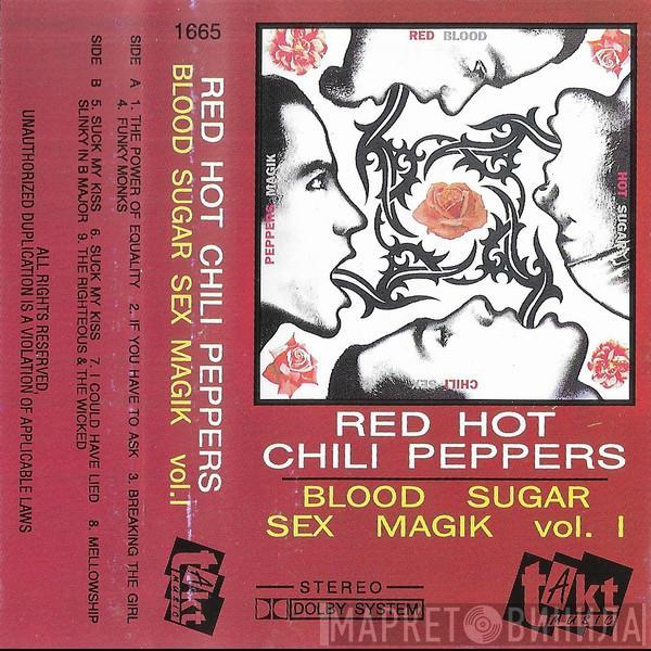  Red Hot Chili Peppers  - Blood Sugar Sex Magik Vol. 1