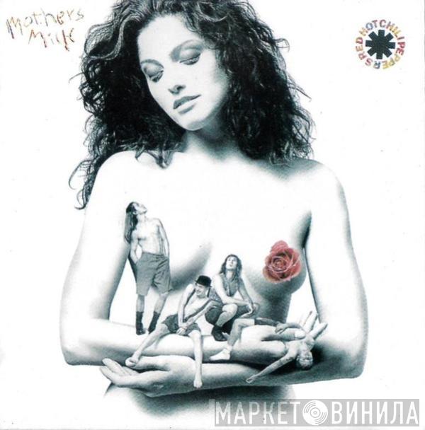  Red Hot Chili Peppers  - Mother's Milk