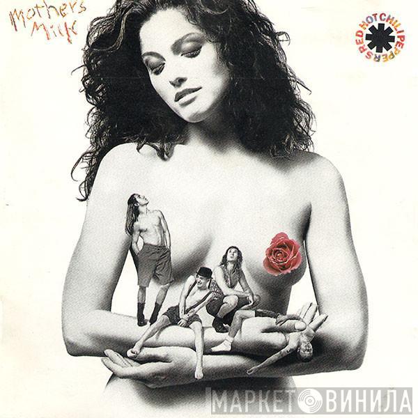  Red Hot Chili Peppers  - Mother's Milk