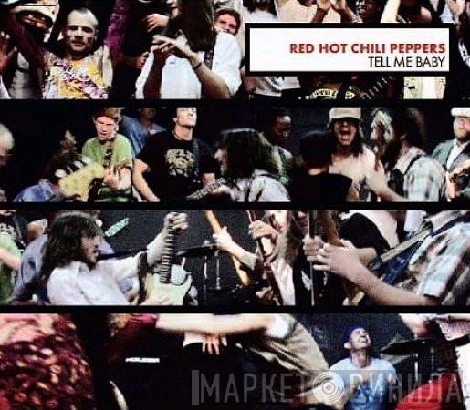 Red Hot Chili Peppers - Tell Me Baby