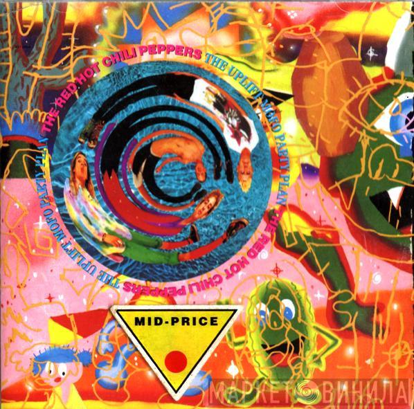  Red Hot Chili Peppers  - The Uplift Mofo Party Plan