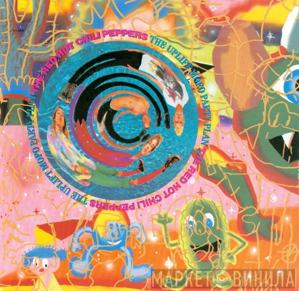  Red Hot Chili Peppers  - The Uplift Mofo Party Plan