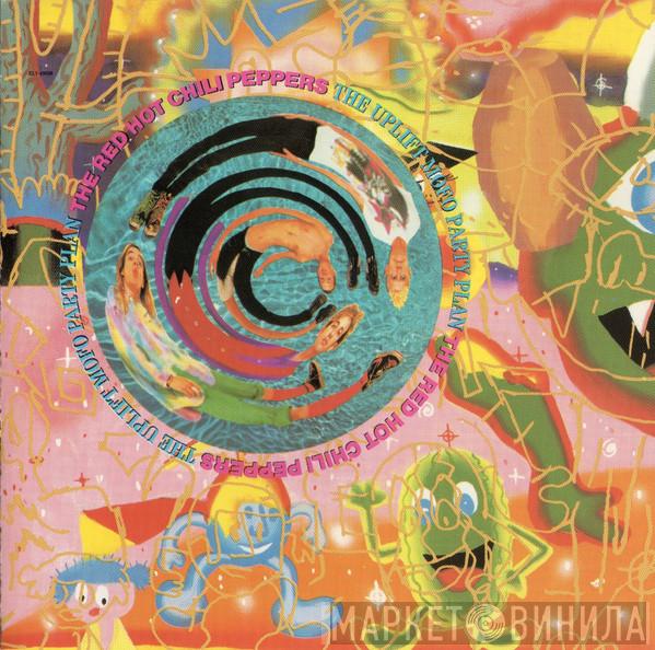  Red Hot Chili Peppers  - The Uplift Mofo Party Plan