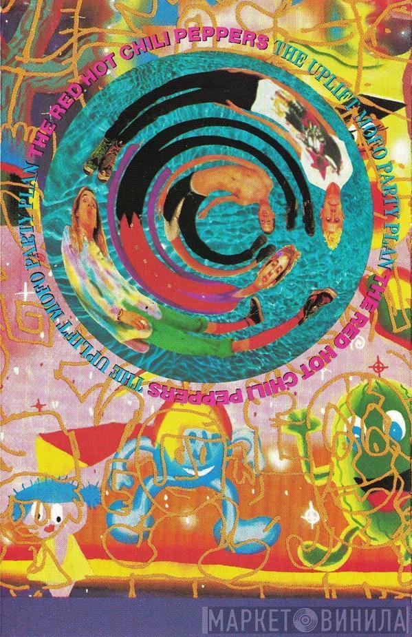 Red Hot Chili Peppers  - The Uplift Mofo Party Plan