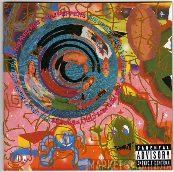  Red Hot Chili Peppers  - The Uplift Mofo Party Plan
