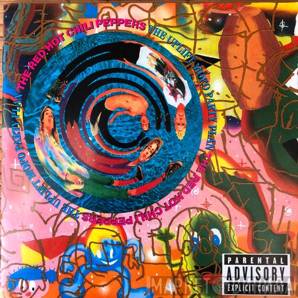  Red Hot Chili Peppers  - The Uplift Mofo Party Plan