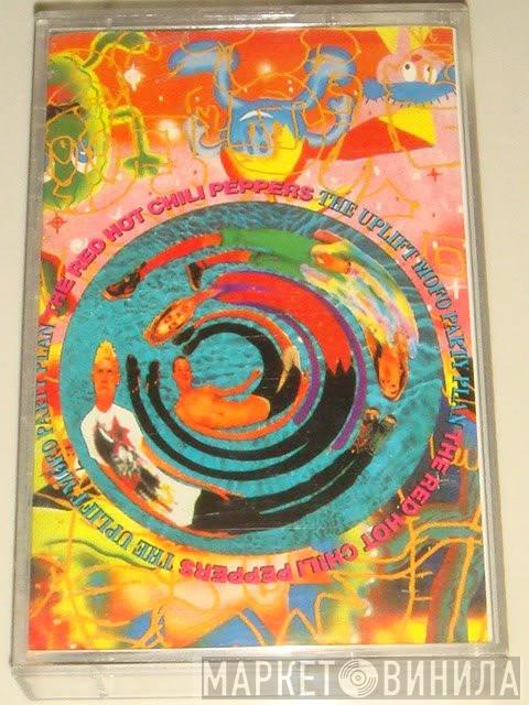  Red Hot Chili Peppers  - The Uplift Mofo Party Plan