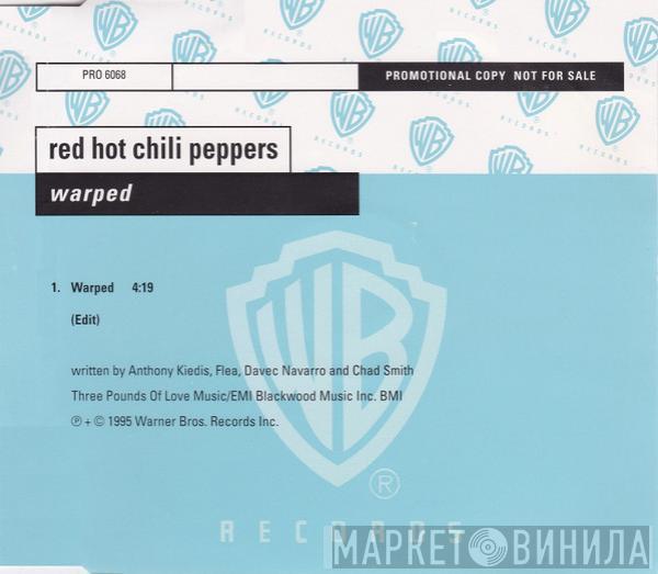  Red Hot Chili Peppers  - Warped