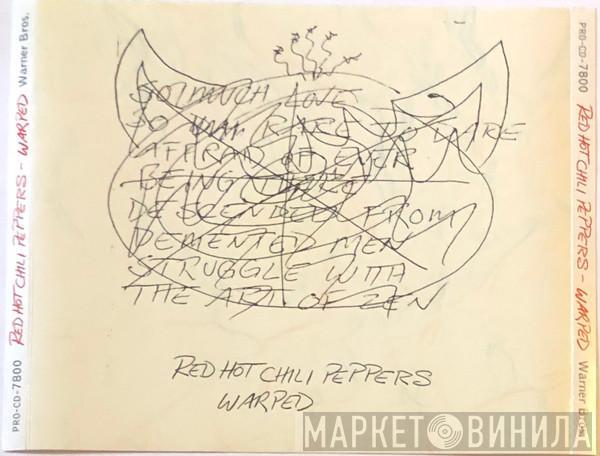 Red Hot Chili Peppers  - Warped