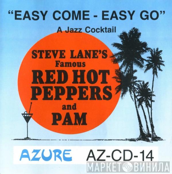 Red Hot Peppers, Pam Heagren - Easy Come - Easy Go