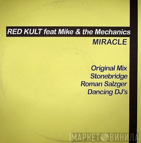 Red Kult, Mike & The Mechanics - Miracle