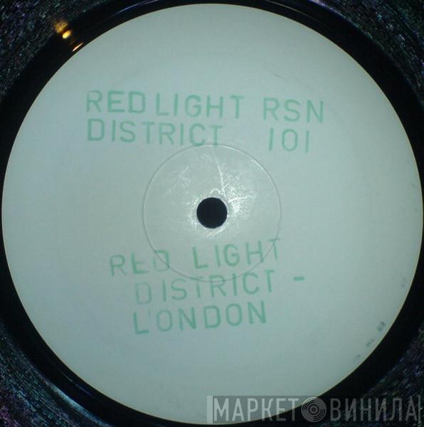 Red Light District  - Redlight District London