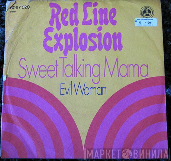  Red Line Explosion  - Sweet Talking Mama / Evil Woman