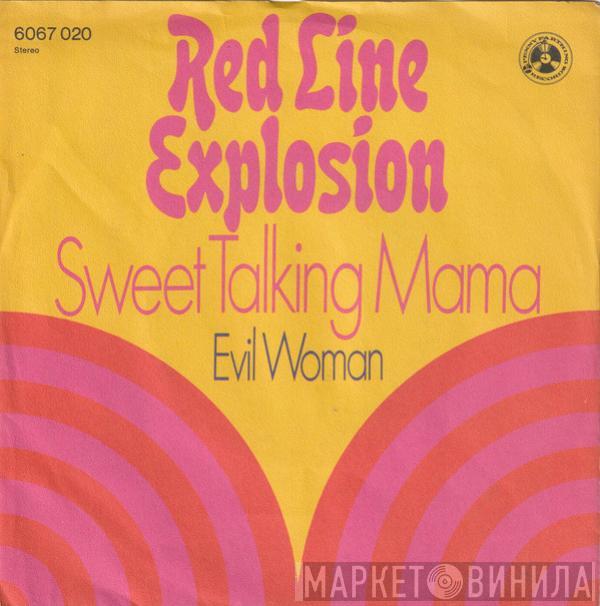  Red Line Explosion  - Sweet Talking Mama / Evil Woman