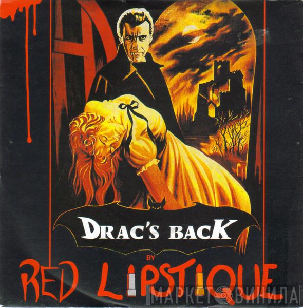 Red Lipstique - Drac's Back