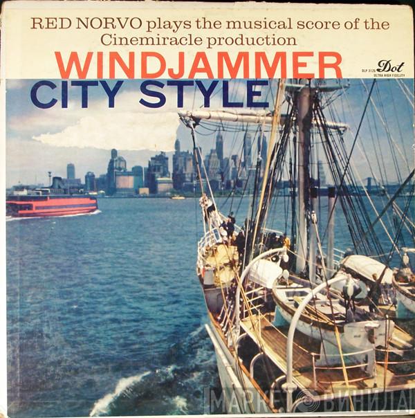 Red Norvo - Windjammer City Style