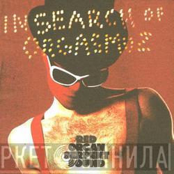Red Organ Serpent Sound - In Search Of Orgasmuz