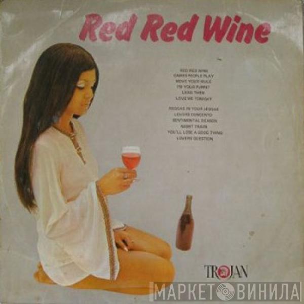  - Red Red Wine