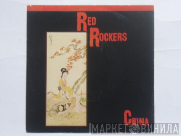 Red Rockers - China