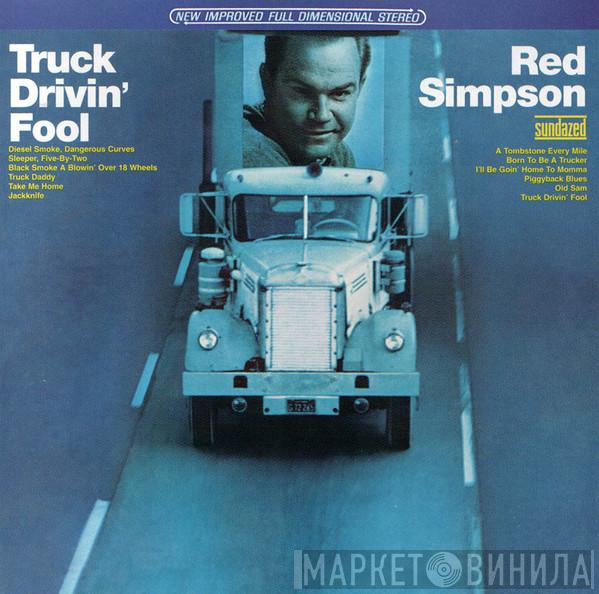 Red Simpson - Truck Drivin' Fool
