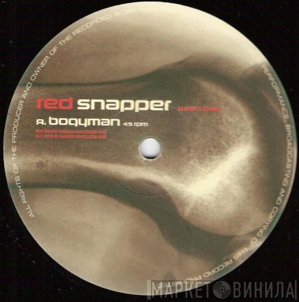 Red Snapper - Bogeyman / Crease