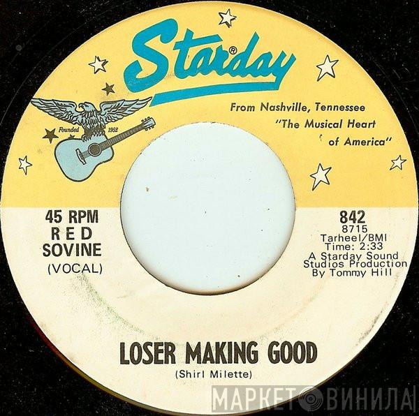  Red Sovine  - Loser Making Good / Good Enough For Nothing