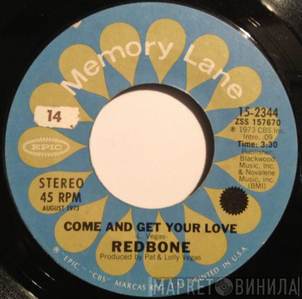  Redbone  - Come And Get Your Love / Suzi Girl