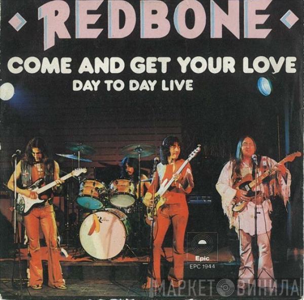  Redbone  - Come And Get Your Love
