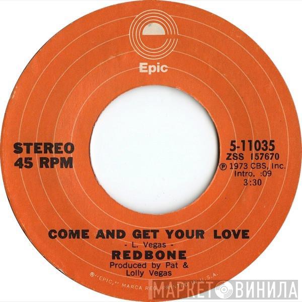  Redbone  - Come And Get Your Love