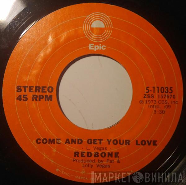  Redbone  - Come And Get Your Love