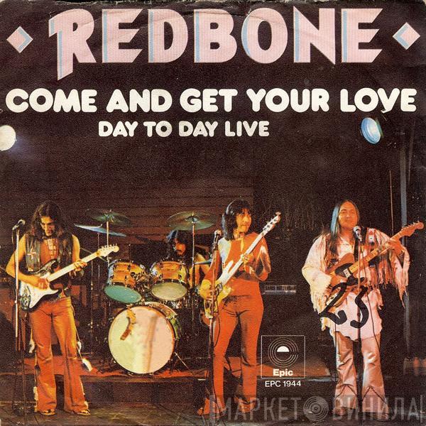  Redbone  - Come And Get Your Love