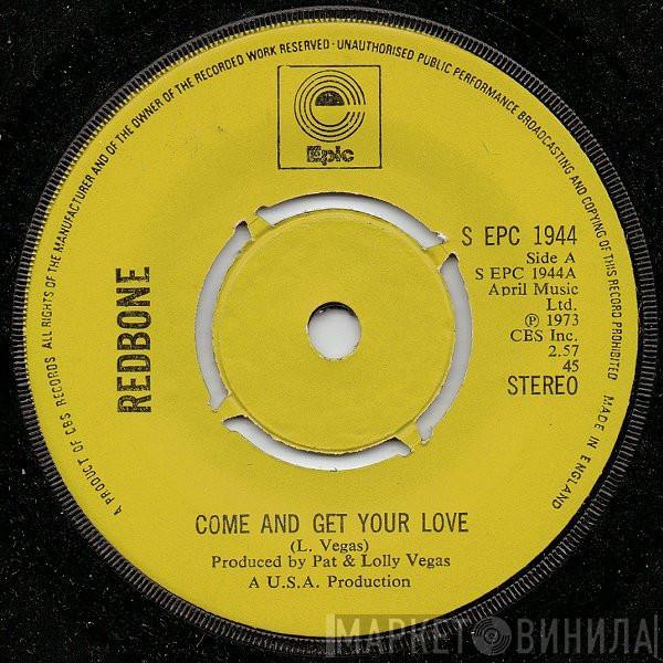  Redbone  - Come And Get Your Love