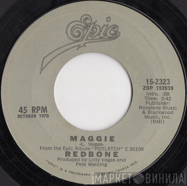 Redbone - Maggie / The Witch Queen Of New Orleans