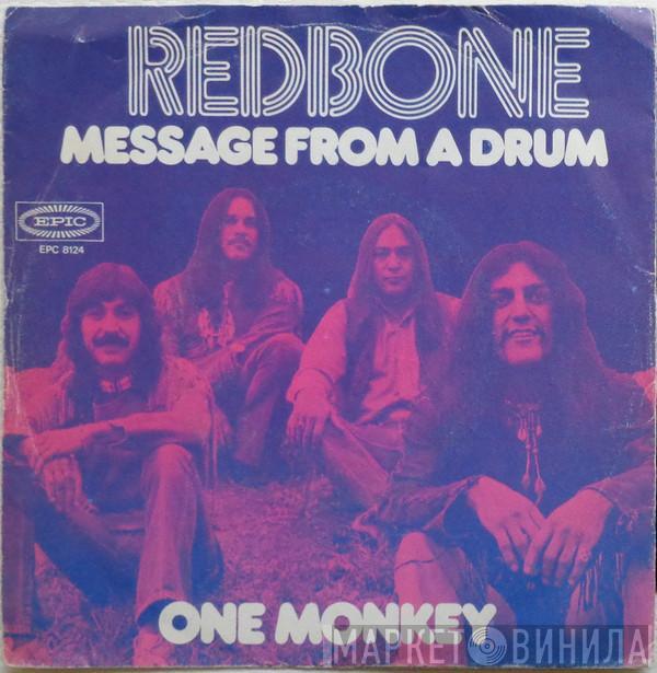 Redbone - Message From A Drum