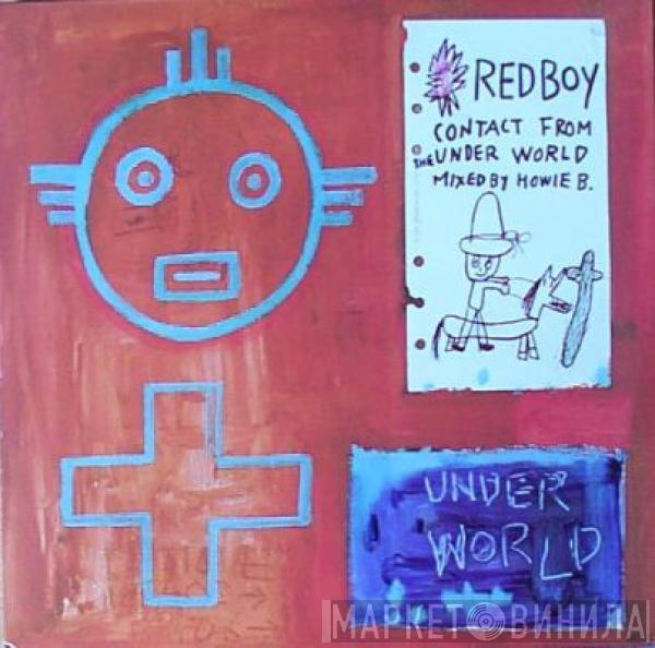 Redboy, Howie B. - Contact From The Underworld