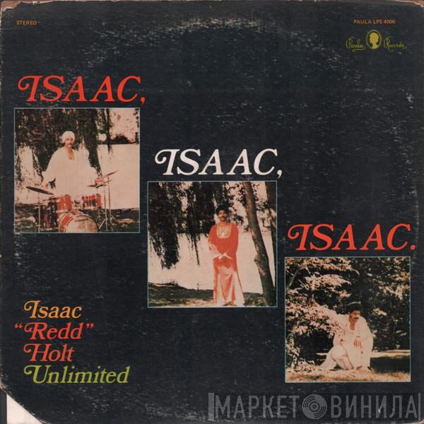 Redd Holt Unlimited - Isaac, Isaac, Isaac.