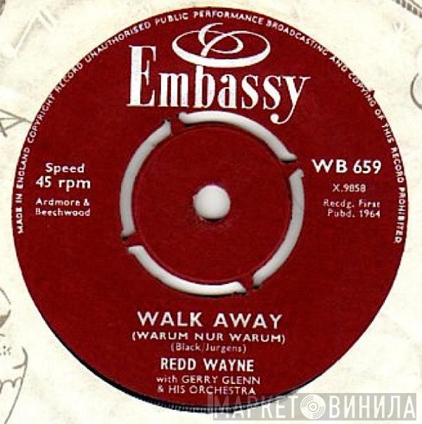 Redd Wayne, Gerry Glenn And His Orchestra - Walk Away