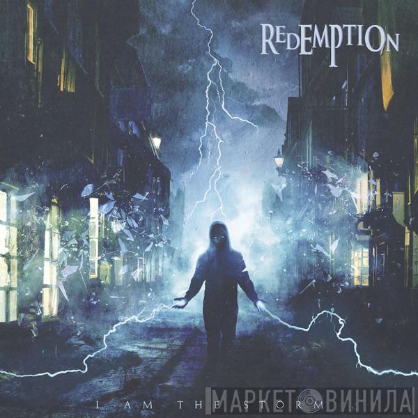 Redemption  - I Am The Storm