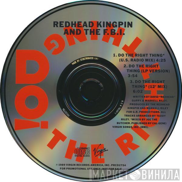  Redhead Kingpin And The FBI  - Do The Right Thing