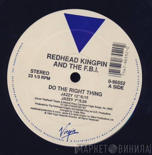 Redhead Kingpin And The FBI - Do The Right Thing