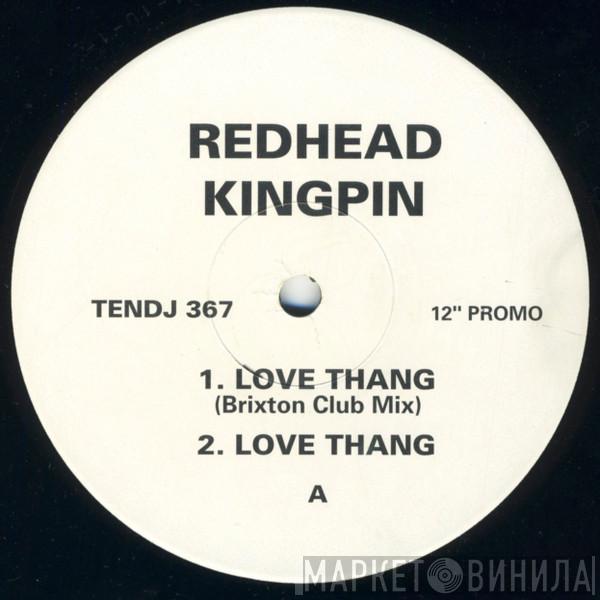 Redhead Kingpin And The FBI - Love Thang