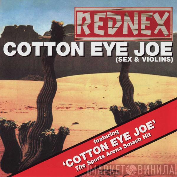  Rednex  - Cotton Eye Joe (Sex & Violins)