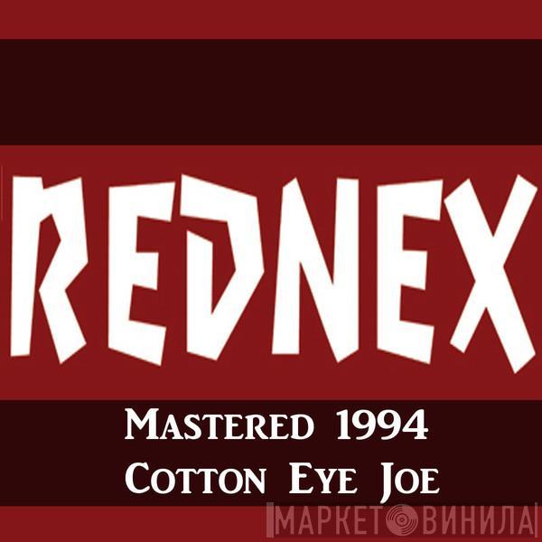  Rednex  - Cotton Eye Joe
