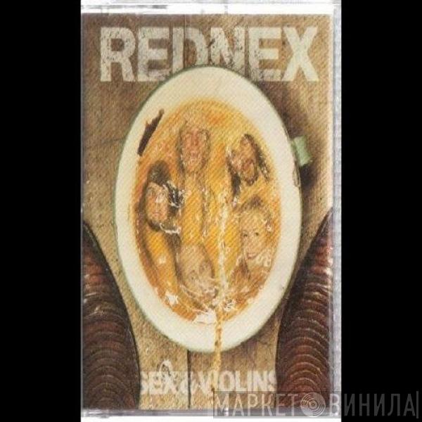  Rednex  - Sex & Violins