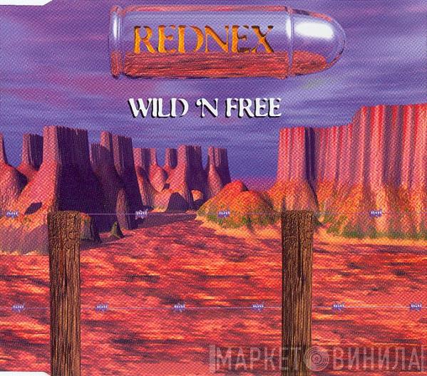 Rednex - Wild 'N Free