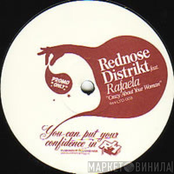 Rednose Distrikt - Crazy About Your Woman