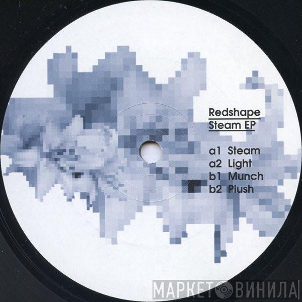 Redshape - Steam EP